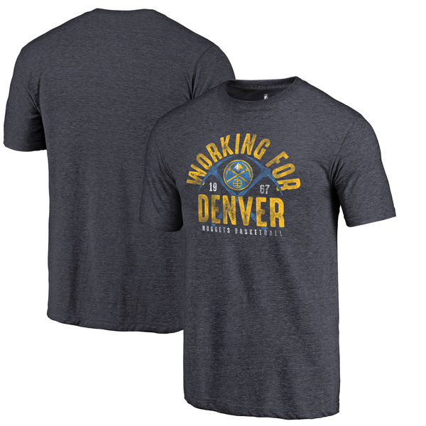 Denver Nuggets Fanatics Branded Navy Working For Denver Hometown Collection Tri-Blend T-Shirt Denver Nuggets Fanatics Branded Navy Working For Denver Hometown Collection Tri-Blend T-Shirt